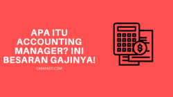 Gaji Manager Akuntansi: Faktor, Struktur, dan Negosiasi